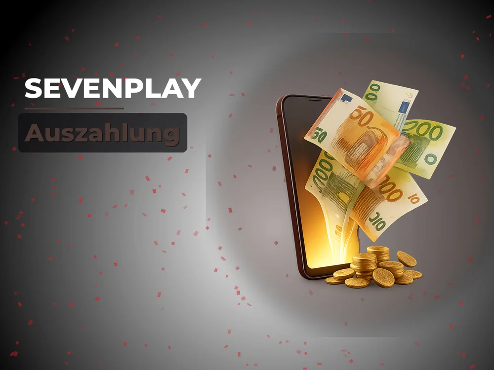 Sevenplay - Auszahlung